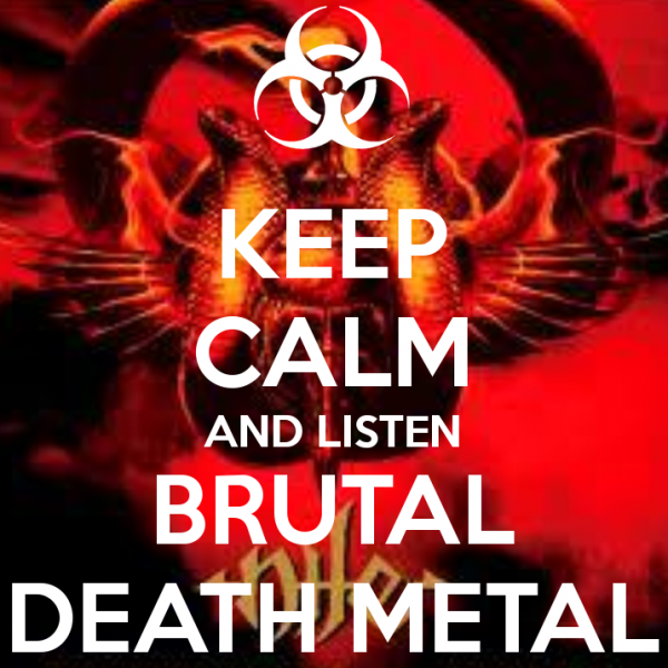 keep-calm-and-listen-brutal-death-metal-2